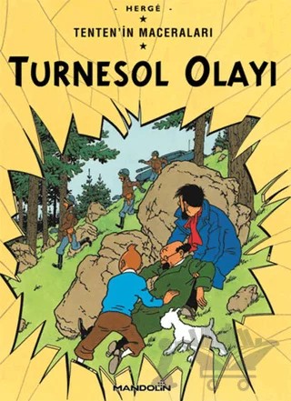 Turnesol Olayı Tenten’in Maceraları – Herge – Mandolin Yayınları kitap kapağı