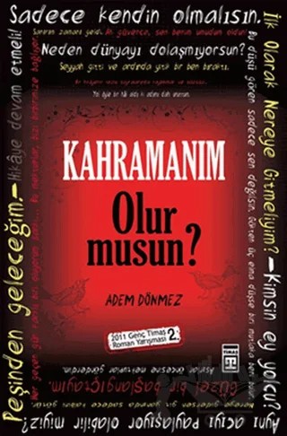 Kahramanım Olur musun? – Adem Dönmez – Genç Timaş kitap kapağı