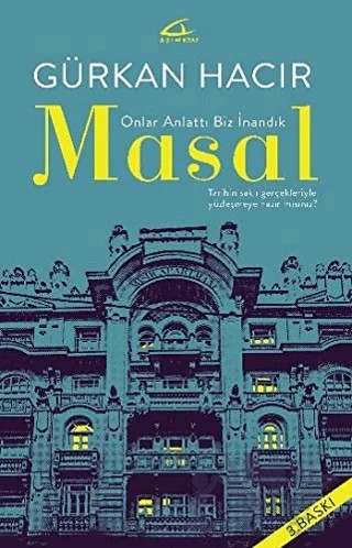 Masal - Onlar Anlattı Biz İnandık – Gürkan Hacır – Asi Kitap kitap kapağı
