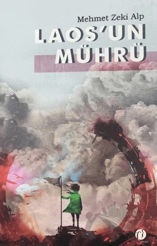 Laos'un Mührü – Mehmet Zeki Alp – Herdem Kitap kitap kapağı