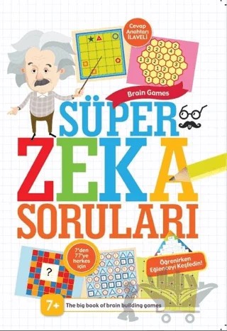 Beyin Egzersizleri - 1: Süper Zeka Soruları – Kolektif – Koloni Çocuk kitap kapağı