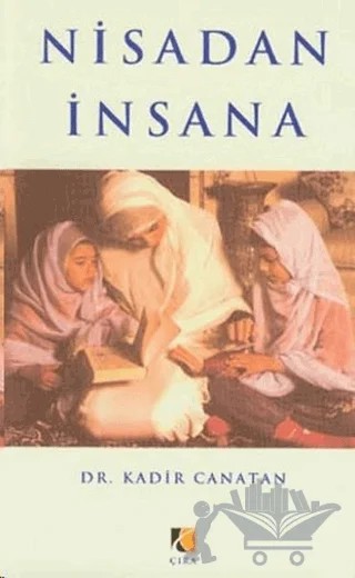 Nisadan İnsana – Kadir Canatan – Çıra Yayınları kitap kapağı
