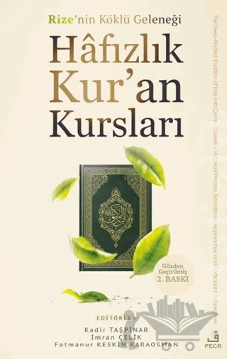 Rize’nin Köklü Geleneği Hafızlık Kur’an Kursları – Kadir Taşpınar, İmran Çelik, Fatmanur Keskin Karaosman – Fecr Yayınları kitap kapağı