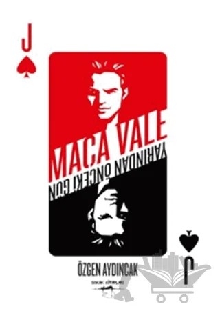 Maça Vale: Yarından Önceki Gün – Özgen Aydıncak – Sokak Kitapları Yayınları kitap kapağı