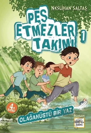 Pes Etmezler Takımı 1 - Olağanüstü Bir Yaz – Neslihan Saltaş – Nar Genç kitap kapağı