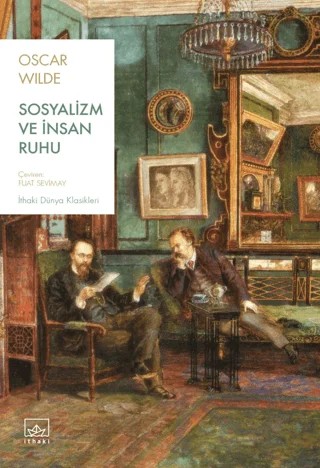 Sosyalizm ve İnsan Ruhu – Oscar Wılde – İthaki Yayınları kitap kapağı