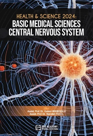 Health & Science 2024: Basic Medical Sciences Central Nervous System – Gulam Hekimoğlu, Nurullah Yücel – Efe Akademi Yayınları kitap kapağı