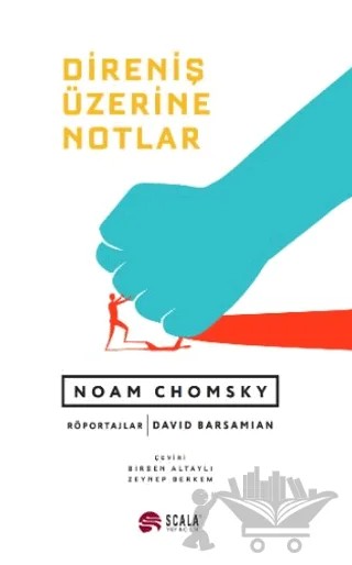 Direniş Üzerine Notlar – Noam Chomsky – Scala Yayıncılık kitap kapağı