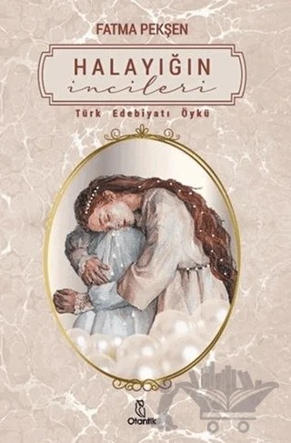 Halayığın İncileri – Fatma Pekşen – Otantik Kitap kitap kapağı