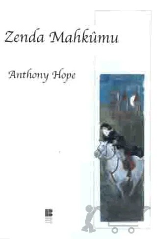 Zenda Mahkumu – Anthony Hope – Bilge Kültür Sanat kitap kapağı