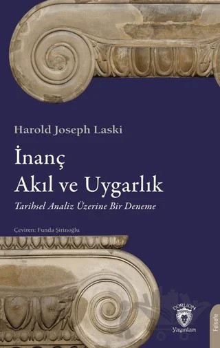 İnanç, Akıl ve Uygarlık – Harold Joseph Laski – Dorlion Yayınları kitap kapağı