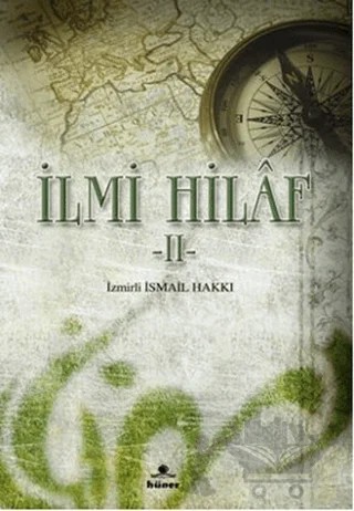 İlm-i Hilaf 2 – İzmirli İsmail Hakkı – Hüner Yayınevi kitap kapağı