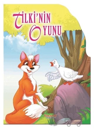 Tilki’nin Oyunu - Şekilli Kitaplar – Kolektif – Yumurcak Yayınları kitap kapağı