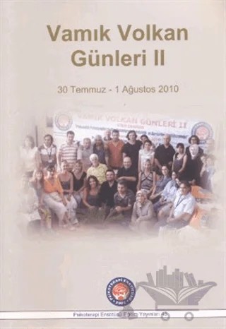Vamık Volkan Günleri 2 – Kolektif – Psikoterapi Enstitüsü kitap kapağı