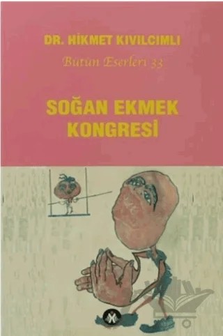 Soğan Ekmek Kongresi – Hikmet Kıvılcımlı – Sosyal İnsan Yayınları kitap kapağı
