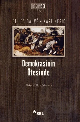 Demokrasinin Ötesinde – Gilles Dauve – Sel Yayıncılık kitap kapağı