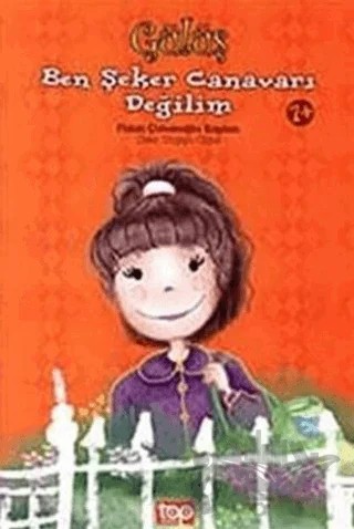 Gülüş - Ben Şeker Canavarı Değilim – Fidan Çobanoğlu Kaplan – Top Yayıncılık kitap kapağı