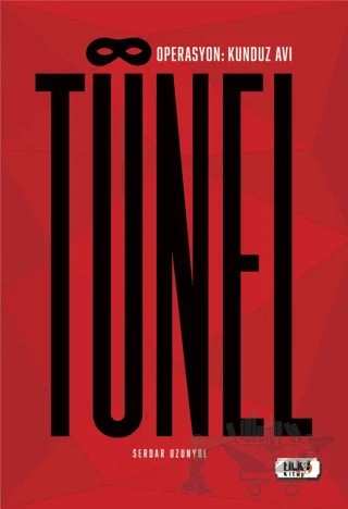 Tünel – Serdar Uzunyol – Tilki Kitap kitap kapağı