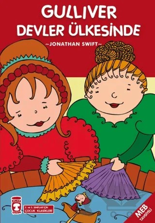 Güliver Devler Ülkesinde – Jonathan Swift – Timaş Çocuk kitap kapağı