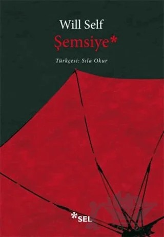 Şemsiye – Will Self – Sel Yayıncılık kitap kapağı