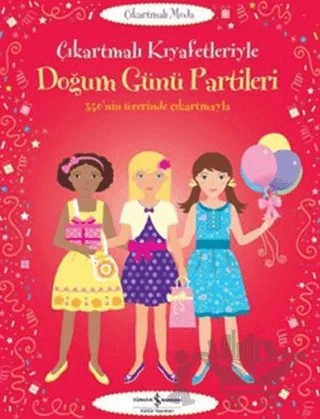 Çıkartmalı Kıyafetleriyle Doğum Günü Partileri – Fiona Watt – İş Bankası Kültür Yayınları kitap kapağı