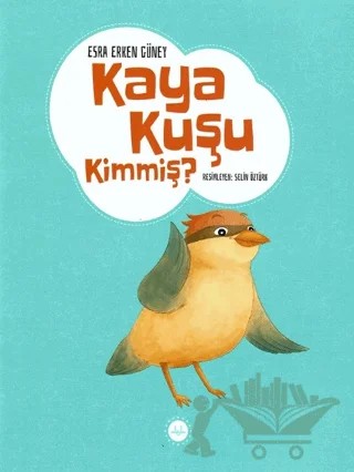 Kaya Kuşu Kimmiş ? – Esra Erken Güney – Diyanet İşleri Başkanlığı kitap kapağı