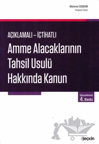 Amme Alacaklarının Tahsil Usulü Hakkında Kanun – Mahmut Çoşkun – Seçkin Yayıncılık kitap kapağı