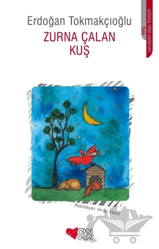 Zurna Çalan Kuş – Erdoğan Tokmakçıoğlu – Can Çocuk Yayınları kitap kapağı