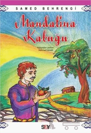 Mandalina Kabuğu – Samed Behrengi – Say Çocuk kitap kapağı