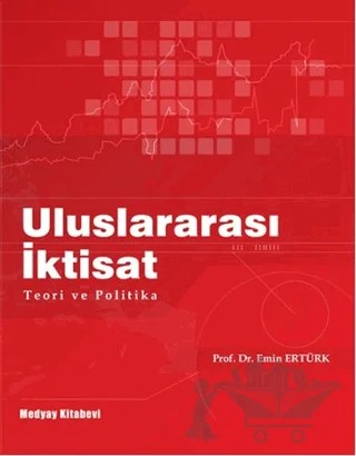 Uluslararası İktisat – Emin Ertürk – Medyay Kitabevi kitap kapağı
