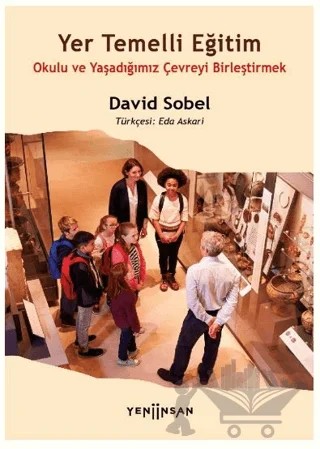 Yer Temelli Eğitim – David Sobel – Yeni İnsan Yayınevi kitap kapağı