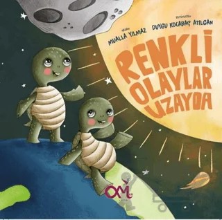 Renkli Olaylar Uzayda – Duygu Kocabaş Atılgan – Omes Çocuk kitap kapağı