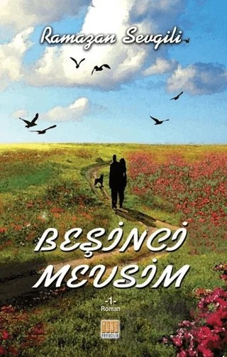 Beşinci Mevsim - 1 – Ramazan Sevgili – Tunç Yayıncılık kitap kapağı
