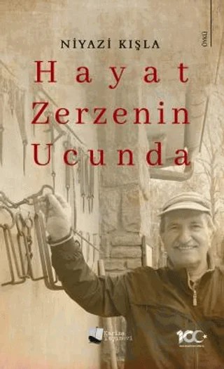 Hayat Zerzenin Ucunda – Niyazi Kışla – Karina Yayınevi kitap kapağı