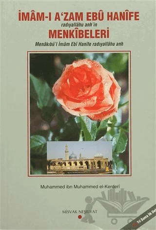 İmam-ı A'zam Ebu Hanife Menkibeleri ( 2 Cilt ) – muhammed ibn Muhammed el-Kerderi – Misvak Neşriyat Yayınevi kitap kapağı