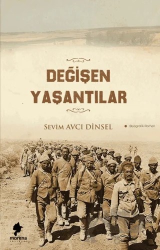 Değişen Yaşantılar – Sevim Dinsel – Morena Yayınevi kitap kapağı