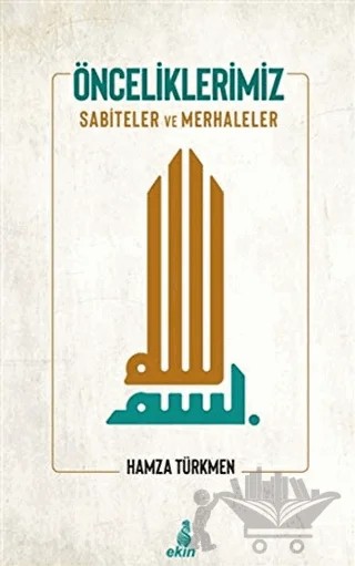 Önceliklerimiz – Hamza Türkmen – Ekin Yayınları kitap kapağı