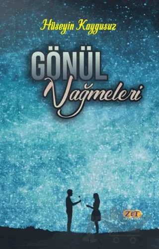 Gönül Nağmeleri – Hüseyin Kaygusuz – Zet Yayınları kitap kapağı