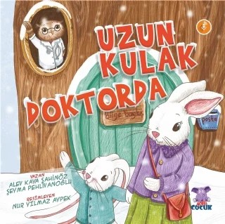 UZUN KULAK DOKTORDA – Alev Şahinöz, Şeyma Pehlivanoğlu – Nobel Çocuk kitap kapağı