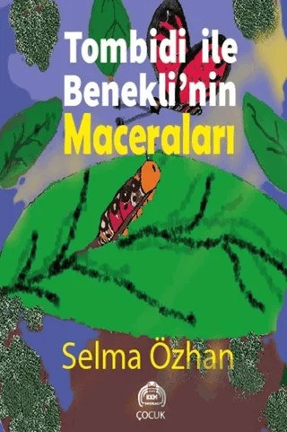 Tombidi İle Benekli’nin Maceraları – Selma Özhan – Kekeme Yayınları kitap kapağı