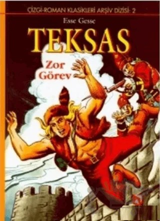 Teksas Zor Görev Sayı 2 – Esse Gesse – Aksoy Yayıncılık kitap kapağı