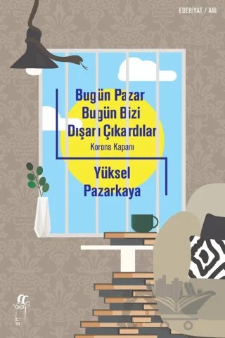 Bugün Pazar – Yüksel Pazarkaya – Oğlak Yayıncılık kitap kapağı