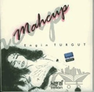 Mahcup – Engin Turgut – Hayal Yayınları kitap kapağı