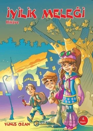 İyilik Meleği – Yunus Ozan – Gülbey Yayınları kitap kapağı