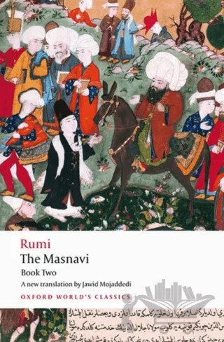 The Masnavi, Book Two – Mevlana Celaleddin Rumi – Oxford University Press - Classics kitap kapağı