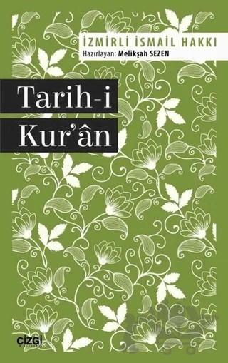 Tarih-i Kur'an – İzmirli İsmail Hakkı – Çizgi Kitabevi Yayınları kitap kapağı