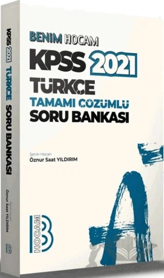 KPSS Türkçe Tamamı Çözümlü Soru Bankası – Öznur Saat Yıldırım – Benim Hocam Yayınları kitap kapağı