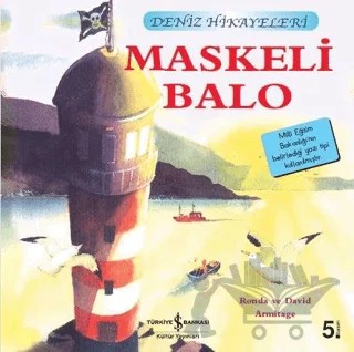Maskeli Balo - Deniz Hikayeleri – Ronda Armitage – İş Bankası Kültür Yayınları kitap kapağı