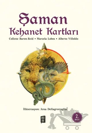 Şaman Kehanet Kartları – Alberto Villoldo, Collette Baron Reid, Marcela Lobos – Mona Kitap kitap kapağı