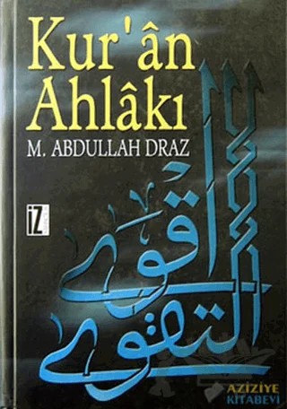 Kur’an Ahlakı – Muhammed Abdullah Draz – İz Yayıncılık kitap kapağı